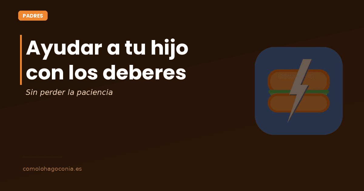 C贸mo Ayudar a tu Hijo con los Deberes sin Perder la Paciencia con IA