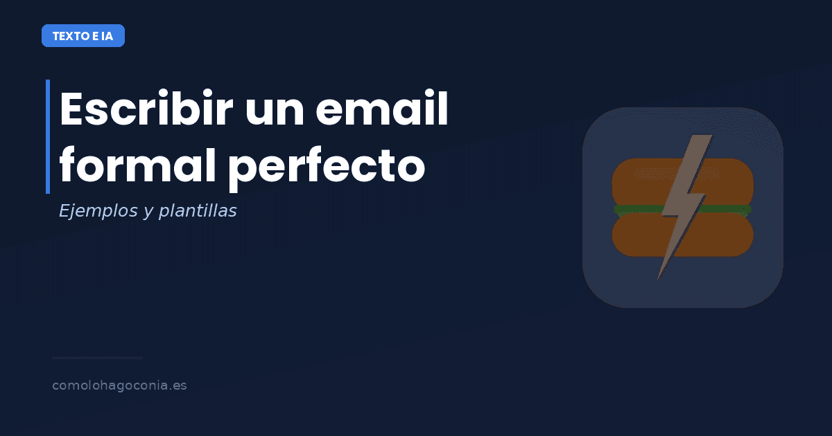 Cómo Escribir un Email Formal con IA: Ejemplos y Plantillas