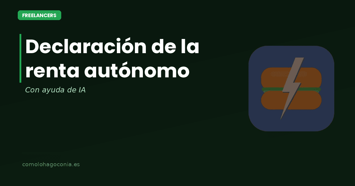 Cómo Hacer la Declaración de la Renta con IA si Eres Autónomo